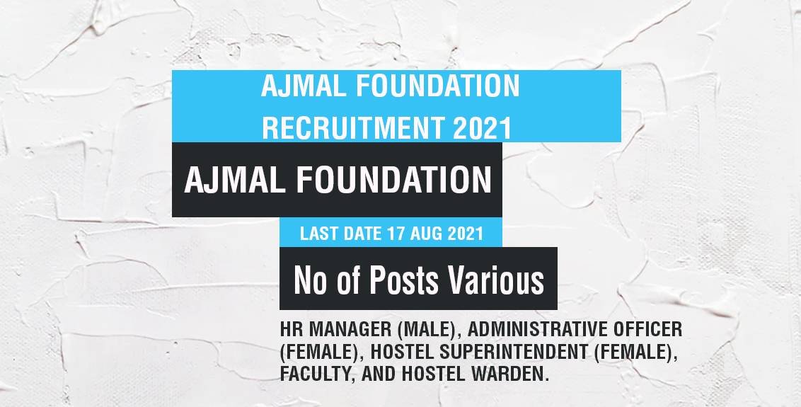 Ajmal Foundation Recruitment 2021 Job Listing thumbnail.