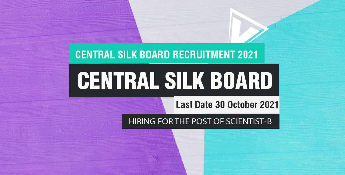 Central Silk Board Recruitment 2021 Job Listing thumbnail.