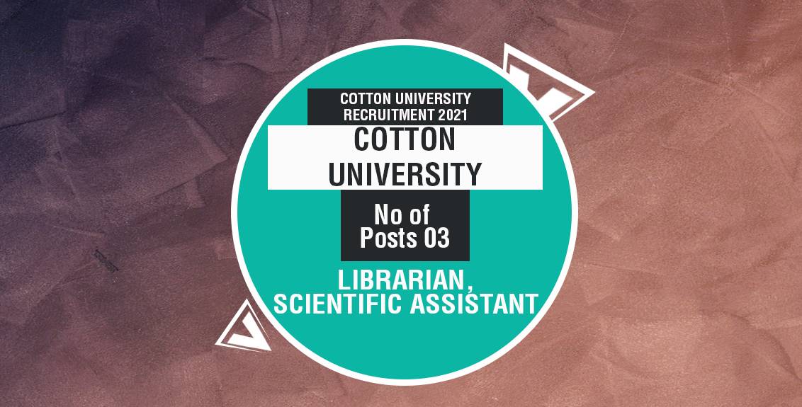 Cotton University Recruitment 2021 Job Listing thumbnail.