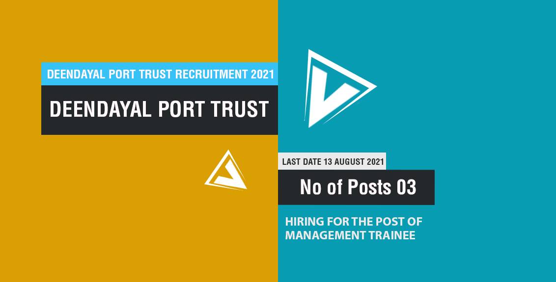 Deendayal Port Trust Recruitment 2021 Job Listing thumbnail.