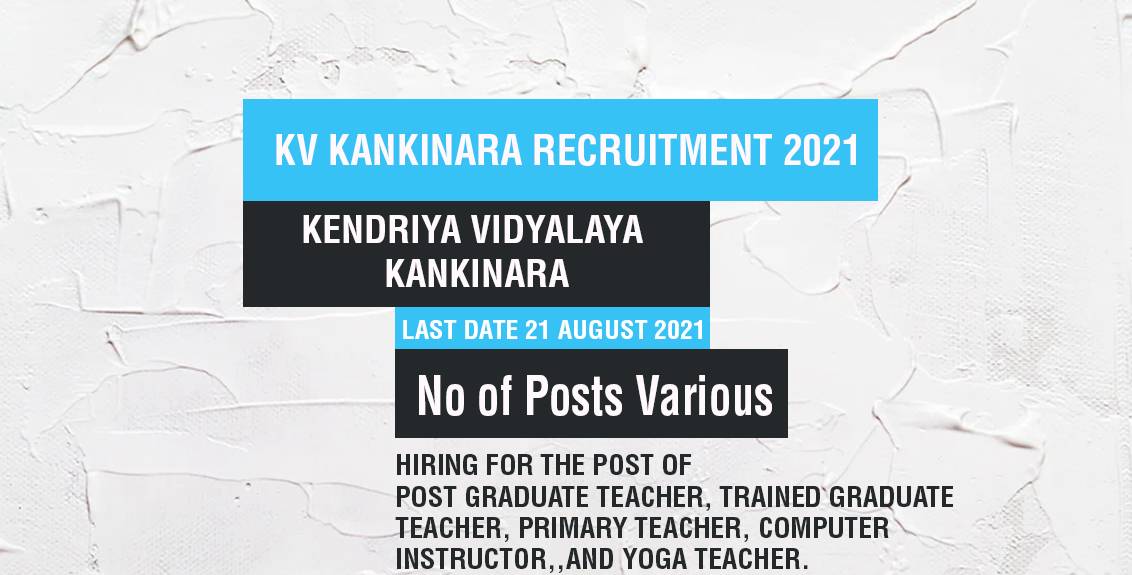 KV Kankinara Recruitment 2021 Job Listing thumbnail.