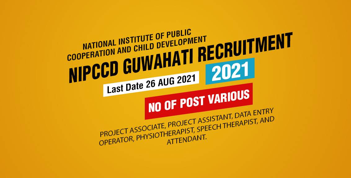 NIPCCD Guwahati Recruitment 2021 Job Listing thumbnail.