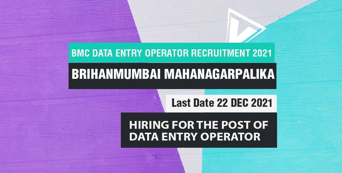 BMC Data Entry Operator Recruitment 2021 for 15 Vacancy