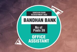 Bandhan Bank Recruitment 2022 for Office Assistant