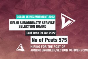 DSSSB JE Recruitment 2022 for Section Officer/Junior Engineer